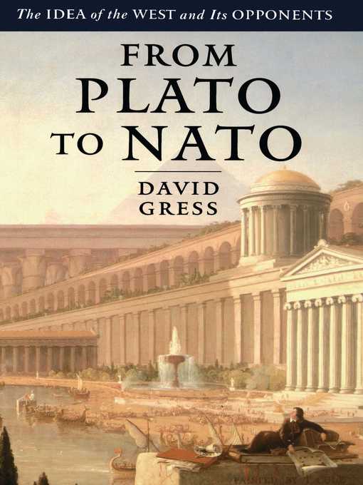 Title details for From Plato to NATO by David Gress - Wait list